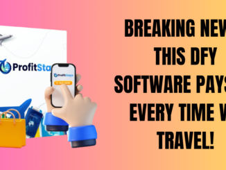 Breaking News: ProfitStays This DFY Software Pays Us Every Time We Travel