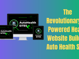 The Revolutionary AI-Powered Health Website Builder: Auto Health Sites