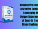 AI Collective: Become a Creative Genius by Leveraging the Unique Superpowers of Every AI from a Single Dashboard