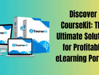 Discover CourseKit: The Ultimate Solution for Profitable eLearning Portals