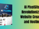 AI PixelSite: Revolutionizing Website Creation and Hosting