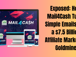 Exposed: How Mail4Cash Turns Simple Emails into a $7.5 Billion Affiliate Marketing Goldmine