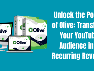 Unlock the Power of Olive: Transform Your YouTube Audience into Recurring Revenue