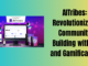 AITribes: Revolutionizing Community Building with AI and Gamification