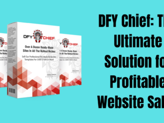 DFY Chief: The Ultimate Solution for Profitable Website Sales