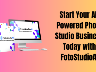 Start Your AI-Powered Photo Studio Business Today with FotoStudioAI